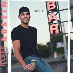 Buy a Bar - Single by Derek Austin album reviews, ratings, credits