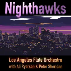 Nighthawks by Los Angeles Flute Orchestra album reviews, ratings, credits