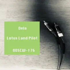 Dela - Single by Lotus land pilot album reviews, ratings, credits
