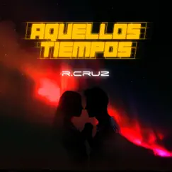 Aquellos Tiempos Song Lyrics