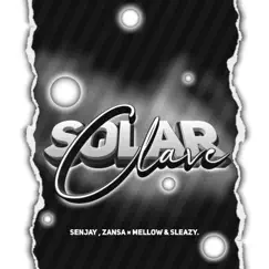 Solar Clave (feat. Djy Zan SA & Mellow & Sleazy) - Single by Senjay album reviews, ratings, credits