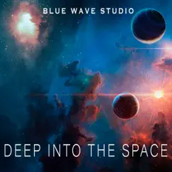 Deep into the Space by Blue Wave Studio album reviews, ratings, credits