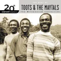 20th Century Masters - The Millennium Collection: The Best of Toots & The Maytals by Toots & The Maytals album reviews, ratings, credits