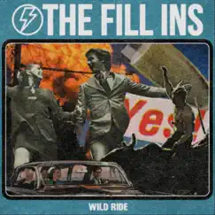 Wild Ride - Single by The Fill Ins album reviews, ratings, credits