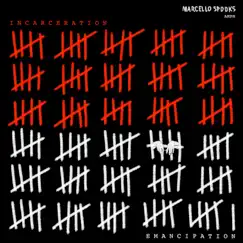 Incarceration Emancipation by Marcello Spooks album reviews, ratings, credits
