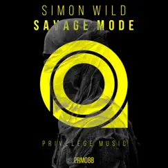 Savage Mode - Single by Simon Wild album reviews, ratings, credits