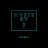 Wild Day's - Single album lyrics, reviews, download