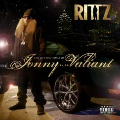 The Life and Times of Jonny Valiant by Rittz album reviews, ratings, credits