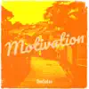 Motivation song lyrics