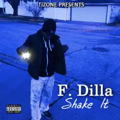 Shake It (feat. F Dilla) Song Lyrics