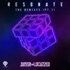 Resonate - The Remixes (Pt.1) - Single album lyrics, reviews, download
