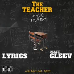 The Teacher + the Student - EP (feat. Matt Cleev) by Lyrics album reviews, ratings, credits