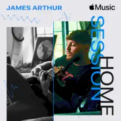 Apple Music Home Session: James Arthur by James Arthur album reviews, ratings, credits