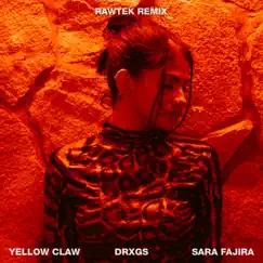 Drxgs (feat. Sara Fajira) - Single by Yellow Claw album reviews, ratings, credits