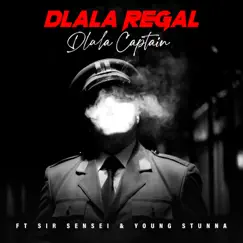 Dlala Captain (feat. Sir Sensei & Young Stunna) [Edit] Song Lyrics
