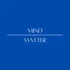 Mind Over Matter (feat. Dru Kelly) - Single album lyrics, reviews, download