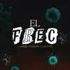 El Frec (feat. Mario Lopez) - Single album lyrics, reviews, download