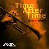 Time After Time (A Tribute to Miles Mix) - Single album lyrics, reviews, download