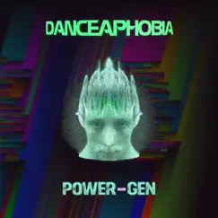 POWER-GEN (Remastered) by DANCEAPHOBIA album reviews, ratings, credits