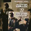 Vitória na Guerra (feat. MV Bill & DaSyria) - Single album lyrics, reviews, download