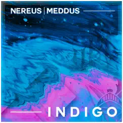 Indigo - Single by NEREUS & Meddus album reviews, ratings, credits