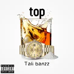 Top - Single by Tali Banzz album reviews, ratings, credits