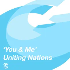 You and Me - Single by Uniting Nations album reviews, ratings, credits