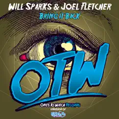 Bring It Back - Single by Will Sparks & Joel Fletcher album reviews, ratings, credits