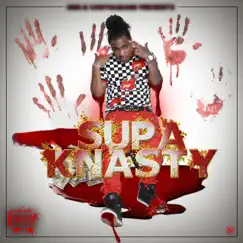 Supa Knasty Song Lyrics