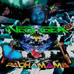 Pachamama - Single by Neo Gea album reviews, ratings, credits