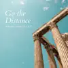 Go the Distance (From "Hercules") - Single album lyrics, reviews, download