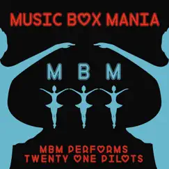 MBM Performs Twenty One Pilots, Vol. 1 by Music Box Mania album reviews, ratings, credits