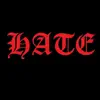 Hate - Single album lyrics, reviews, download