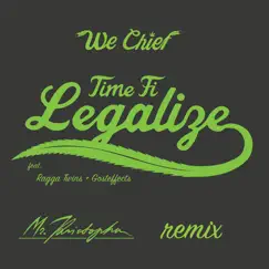 Time Fi Legalize (feat. Gosteffects & Ragga Twins) [Mr. Kristopher Remix] Song Lyrics