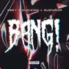 Bang! (feat. guiKzinn & Suenaga) - Single album lyrics, reviews, download