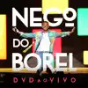 Nego do Borel - Ao Vivo album lyrics, reviews, download