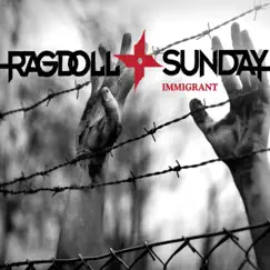 Immigrant - EP by Ragdoll Sunday album reviews, ratings, credits