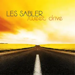 Sweet Drive by Les Sabler album reviews, ratings, credits