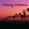 Money Dreams (Remix) [feat. Vatemc, KING RELLA, Aphonze, Suspect, Alcrodi, Maiktro del Flava & Magnani O.G.] - Single album lyrics, reviews, download