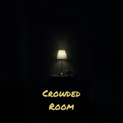 Crowded Room Song Lyrics
