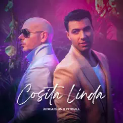Cosita Linda - Single by Jencarlos & Pitbull album reviews, ratings, credits