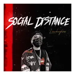 Social Distance (feat. Lamborqhini) Song Lyrics
