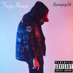TrapHouse - Single by Samjay album reviews, ratings, credits