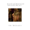 Ya Delali (feat. Issy On the Beat) - Single album lyrics, reviews, download