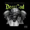 Dear God (feat. Diztrikt Apolo) - Single album lyrics, reviews, download