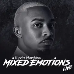 Mixed Emotions Live by Kevin Hawkins album reviews, ratings, credits