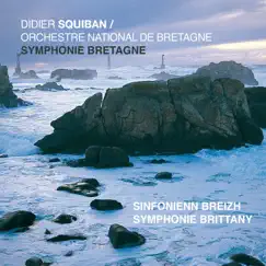 Symphonie Bretagne by Didier Squiban & Orchestre National de Bretagne album reviews, ratings, credits