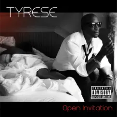 Open Invitation by Tyrese album reviews, ratings, credits