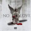 No Love / Know Love - Single album lyrics, reviews, download