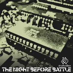 The Night Before Battle (Chiptune Version) - Single by Circuitsoldiers album reviews, ratings, credits